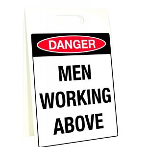 Corflute A-Frame Danger Men Working Above