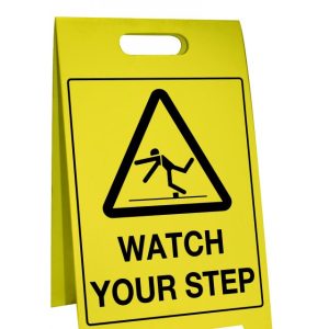 Watch Your Step – Plastic A-Frame