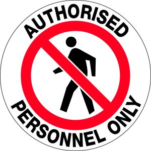 Floor Graphics – Authorised Personnel Only