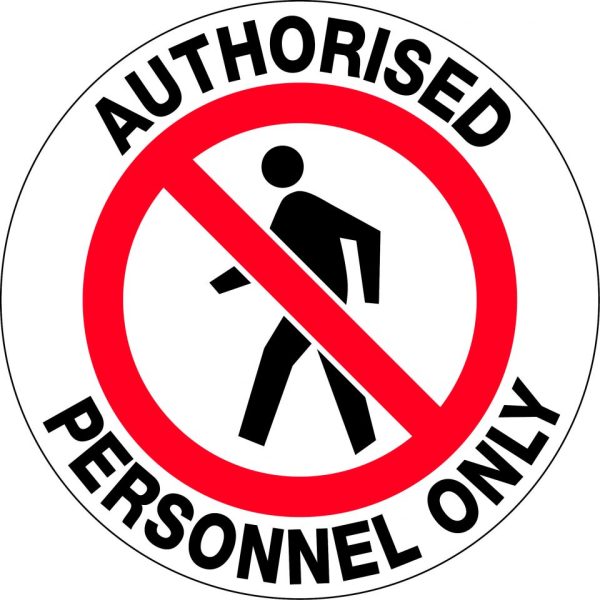 Floor Graphics – Authorised Personnel Only