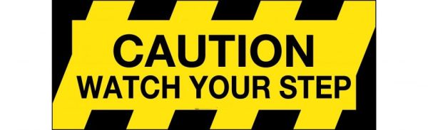 Floor Graphics – Caution Watch Your Step