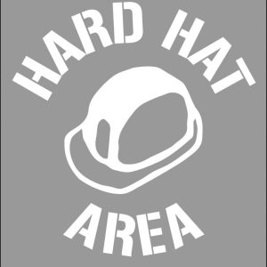Stencil - Hard Hat Area