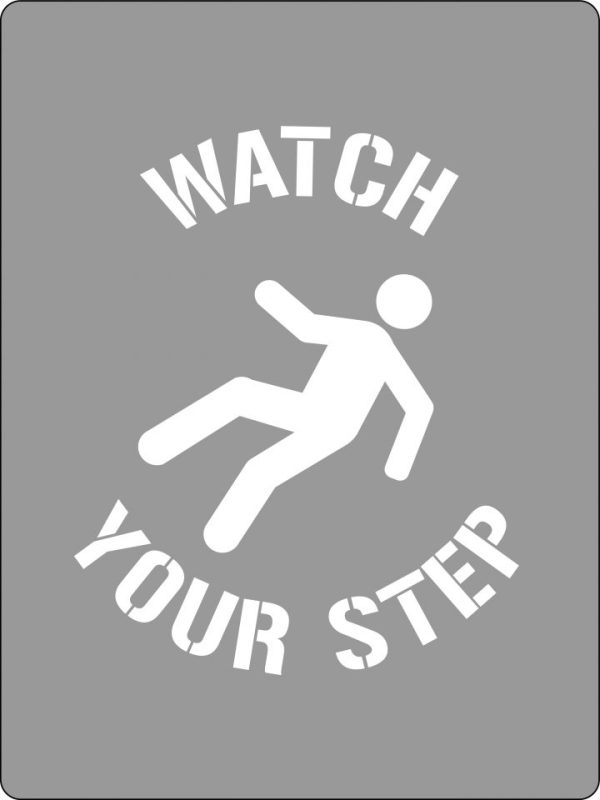 Stencil- Watch Your Step