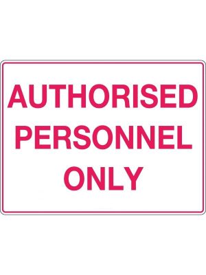 Authorised Personnel Only