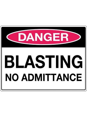 Danger Blasting No Admittance