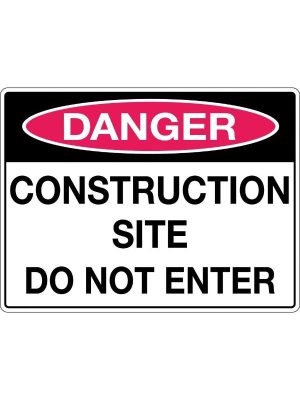 Danger Construction Site Do Not Enter