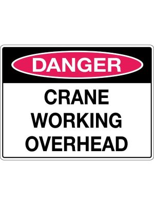 Danger Crane Working Overhead
