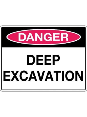 Danger Deep Excavation