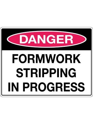 Danger Formwork Stripping in Progress