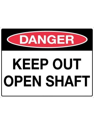 Danger Keep Out Open Shaft