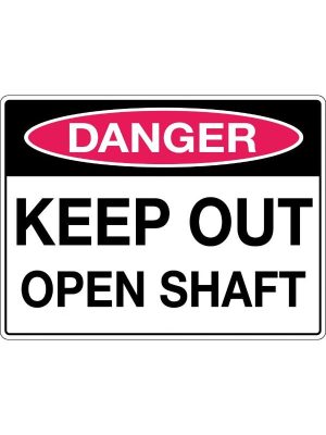 Danger Keep Out Open Shaft