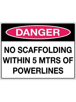 Danger No Scaffolding Within 5mtrs of Powerlines