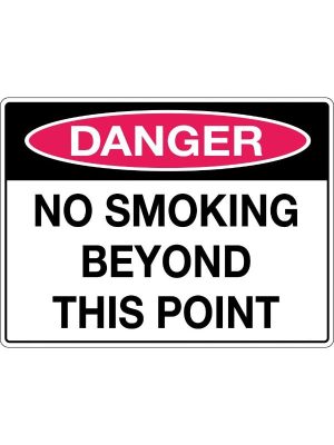 Danger No Smoking Beyond This Point