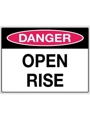 Danger Open Rise