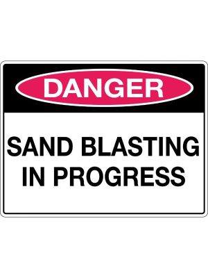 Danger Sand Blasting In Progress