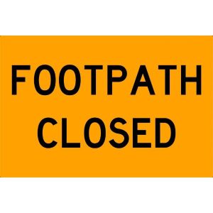 Footpath Closed Sign