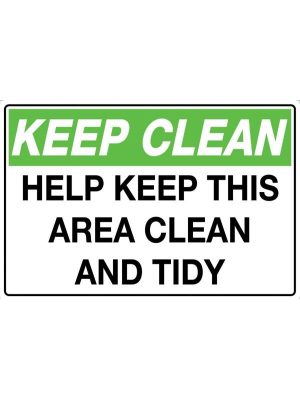 Keep Clean Help Keep This Area Clean and Tidy