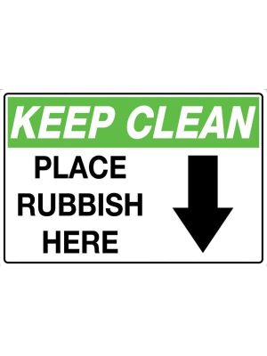 Keep Clean Place Rubbish Here (with arrow)