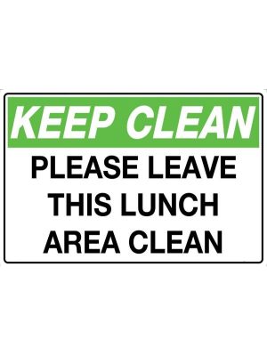Keep Clean Please Leave this Lunch Area Clean