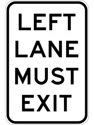 Left Lane Must Exit