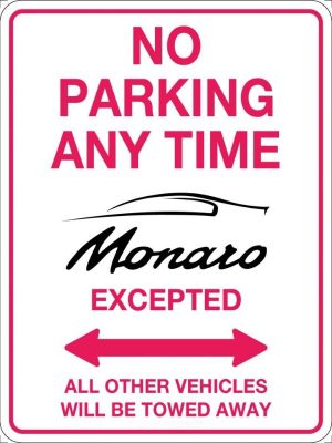 No Parking Anytime Monaro Excepted