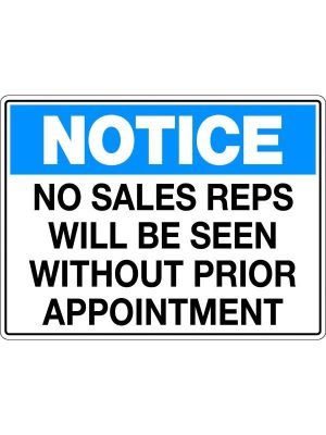 Notice No Sales Reps Will Be Seen Without Prior Appointment