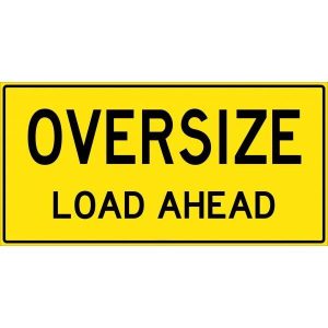Oversize Load Ahead