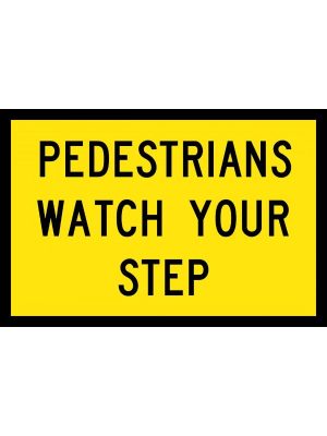 Pedestrians Watch Your Step