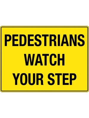 Pedestrians Watch Your Step