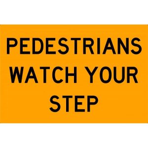 Pedestrians Watch Your Step (2)