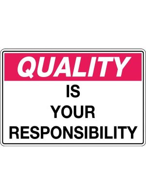 Quality is Your Responsibility