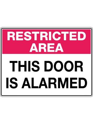 Restricted Area This Door is Alarmed