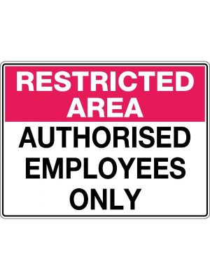 Restricted Area Authorised Employees Only