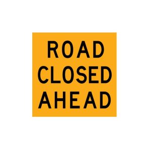 Road Closed Ahead