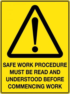 Safe Work Procedure Must be Read and Understood Before Commencing Work