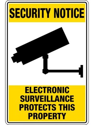 Security Notice Electronic Surveillance Protects This Property