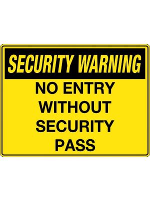 Security Warning No Entry Without Security Pass