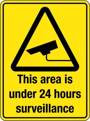 This Area is Under 24 hour Surveillance