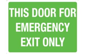 This Door For Emergency Exit Only