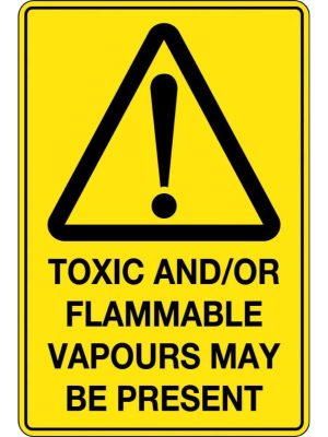Toxic and/or Flammable Vapours May Be Present