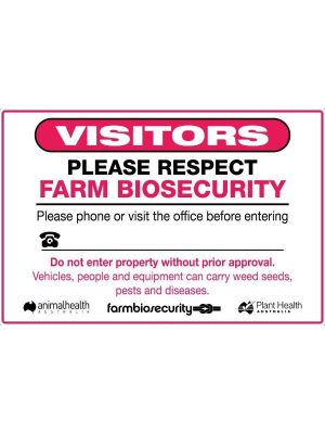 Visitors Please Respect Farm Biosecurity