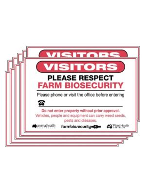 Visitors Please Respect Farm Biosecurity – Bulk Pack of 10