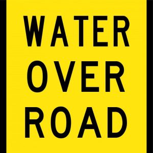 Water Over Road (Sign Only)